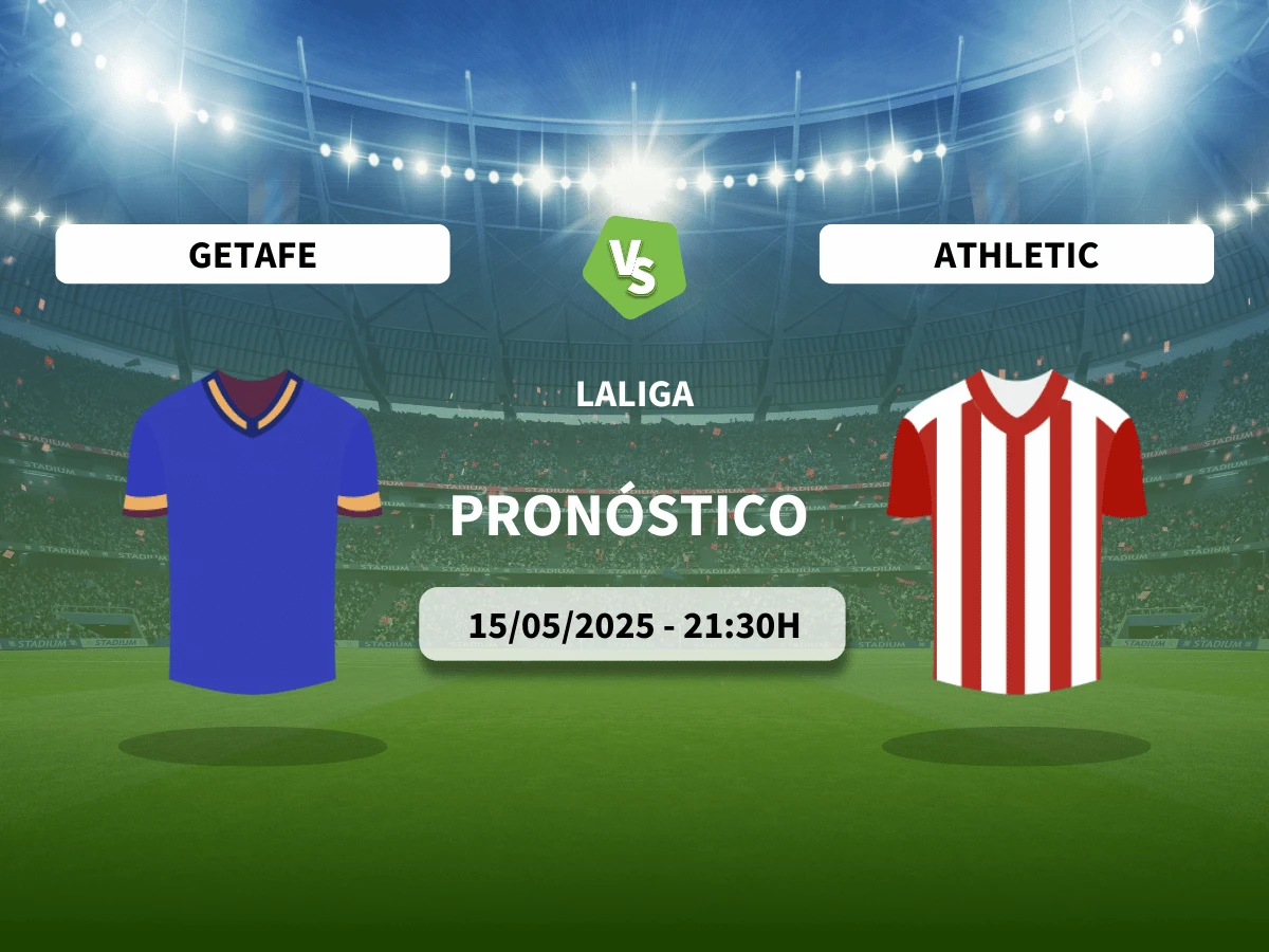 Pronóstico Getafe – Athletic Bilbao (15/05/25) | LaLiga