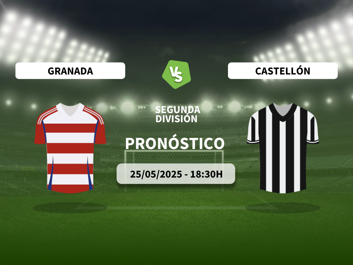 Pronóstico Granada CF vs CD Castellón (25/05/2025)