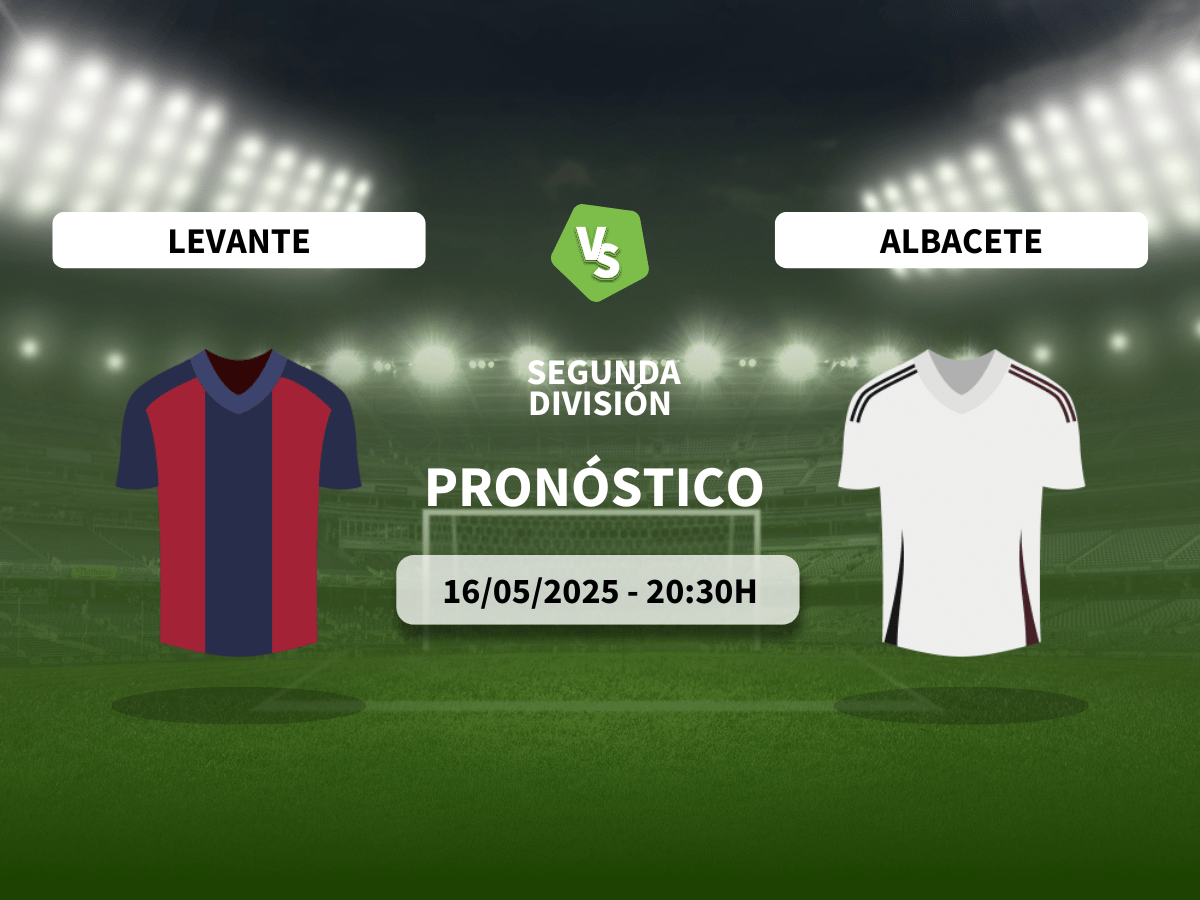 Pronóstico Levante vs Albacete (16/05/2025)