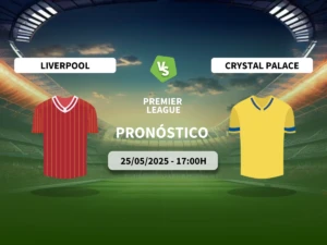 Pronóstico Liverpool FC vs Crystal Palace (25/05/2025)