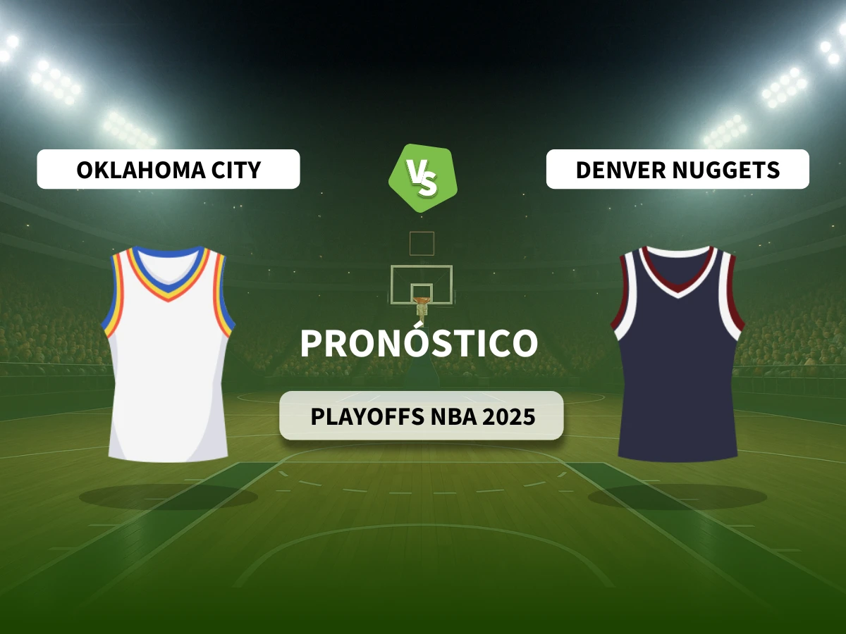 Pronóstico Oklahoma City Thunder vs Denver Nuggets (18/05/25) | Playoffs NBA