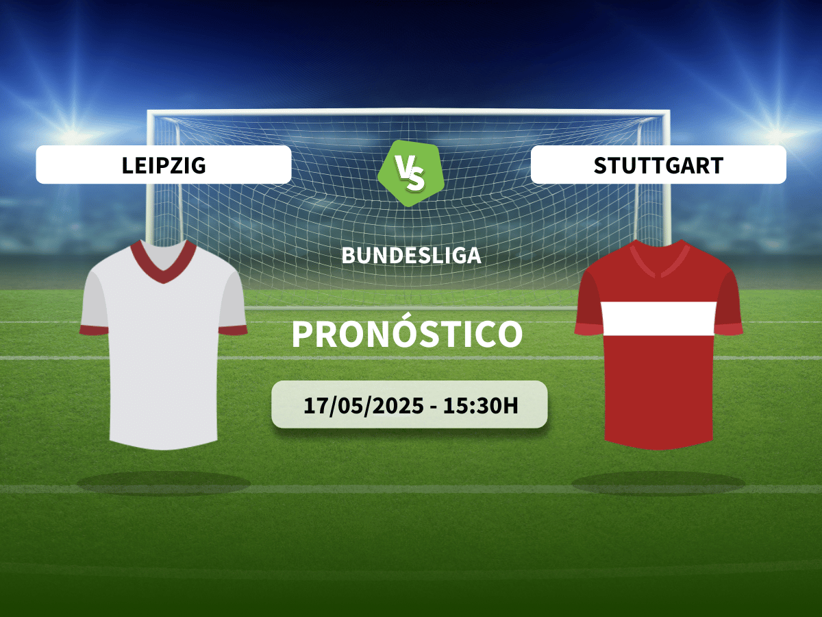 Pronóstico RB Leipzig vs Stuttgart (17/05/2025)
