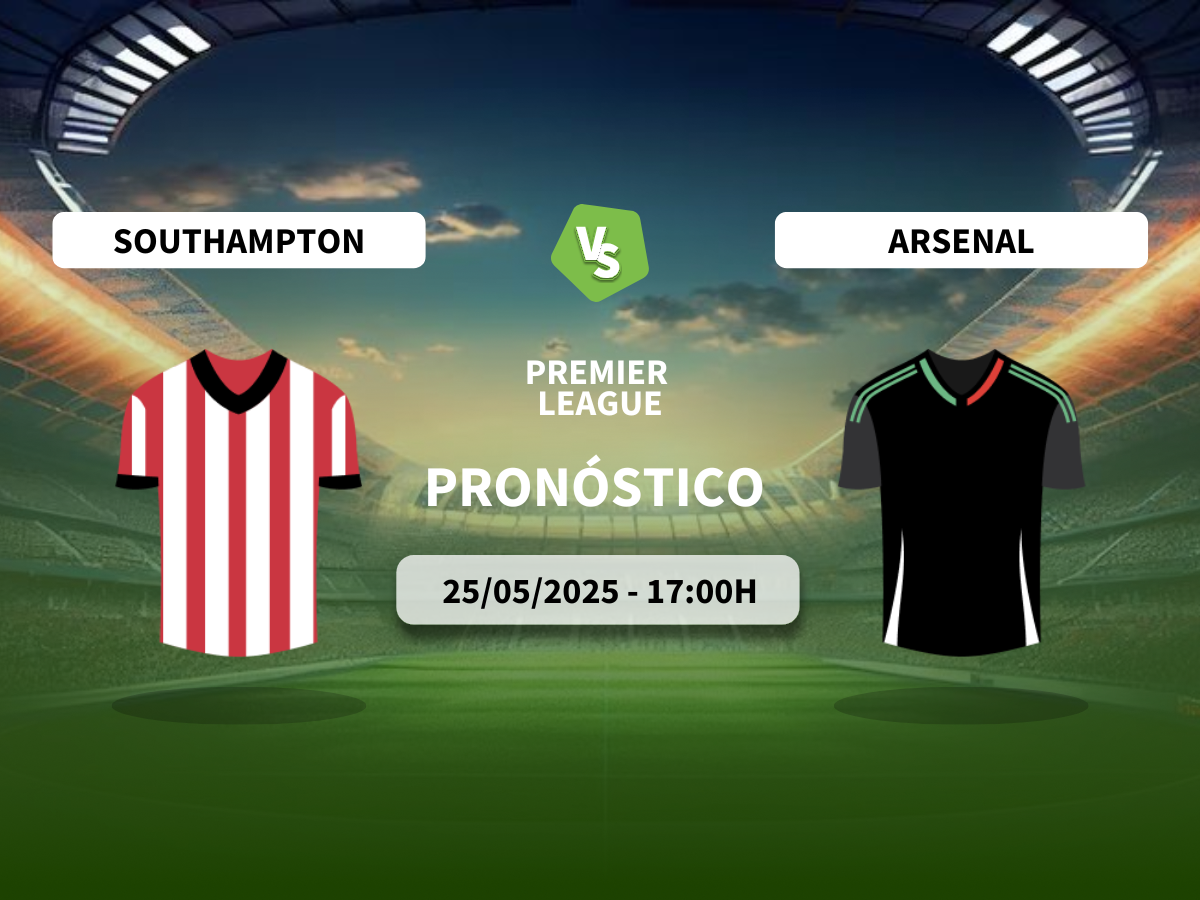 Pronóstico Southampton FC vs Arsenal FC (25/05/2025)