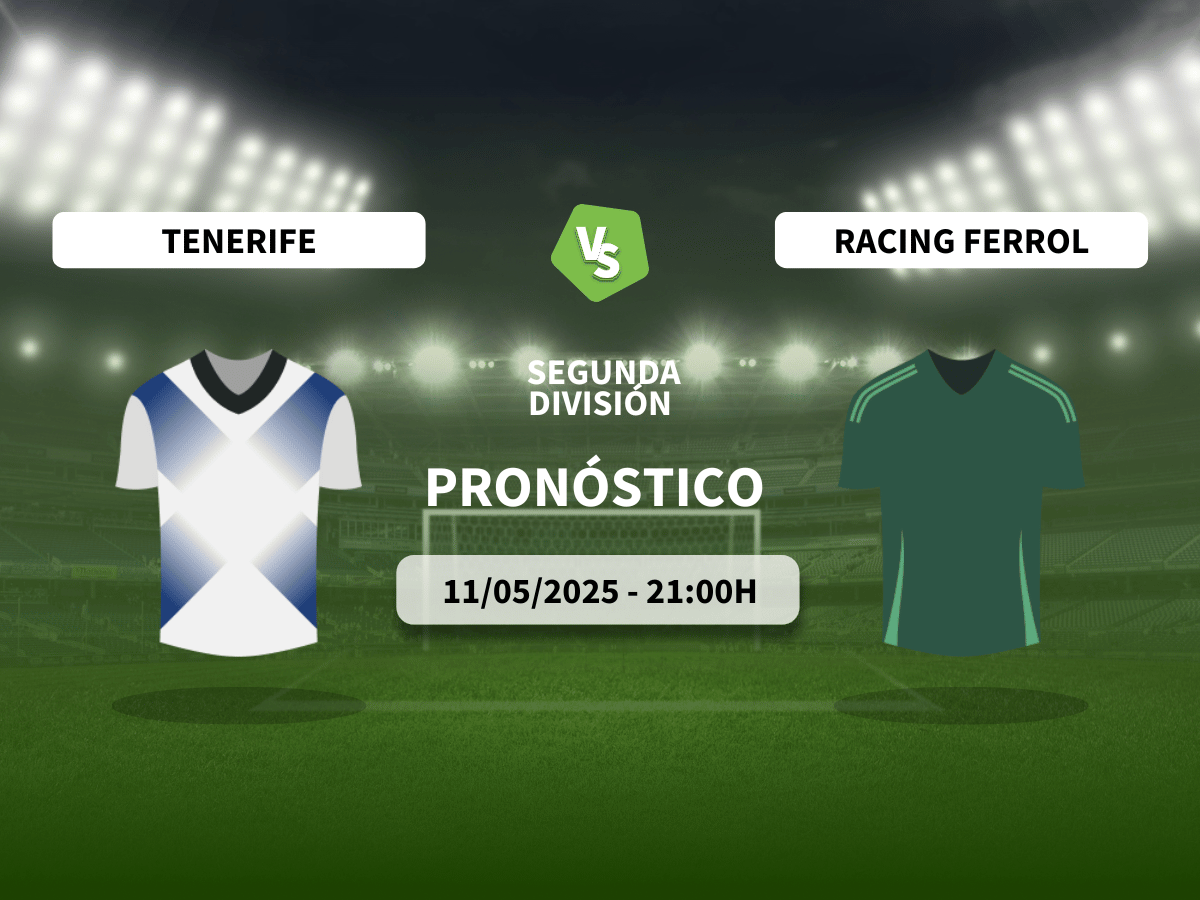 Pronóstico CD Tenerife vs Racing Club Ferrol (11/05/2025)