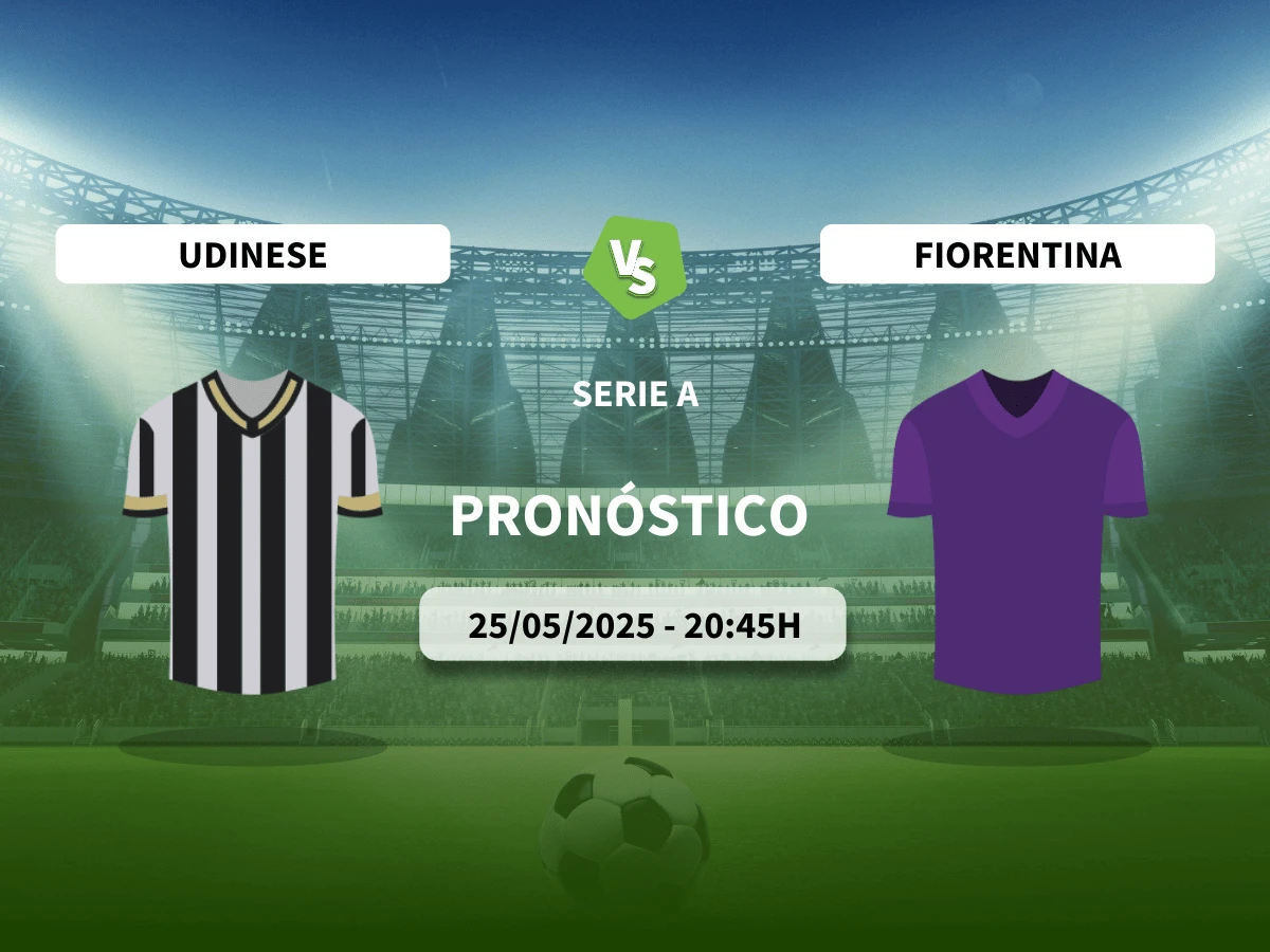 Pronóstico Udinese – Fiorentina (25/05/25) | Serie A