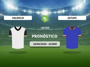 Pronóstico Valencia CF vs Getafe CF (10/05/2025)