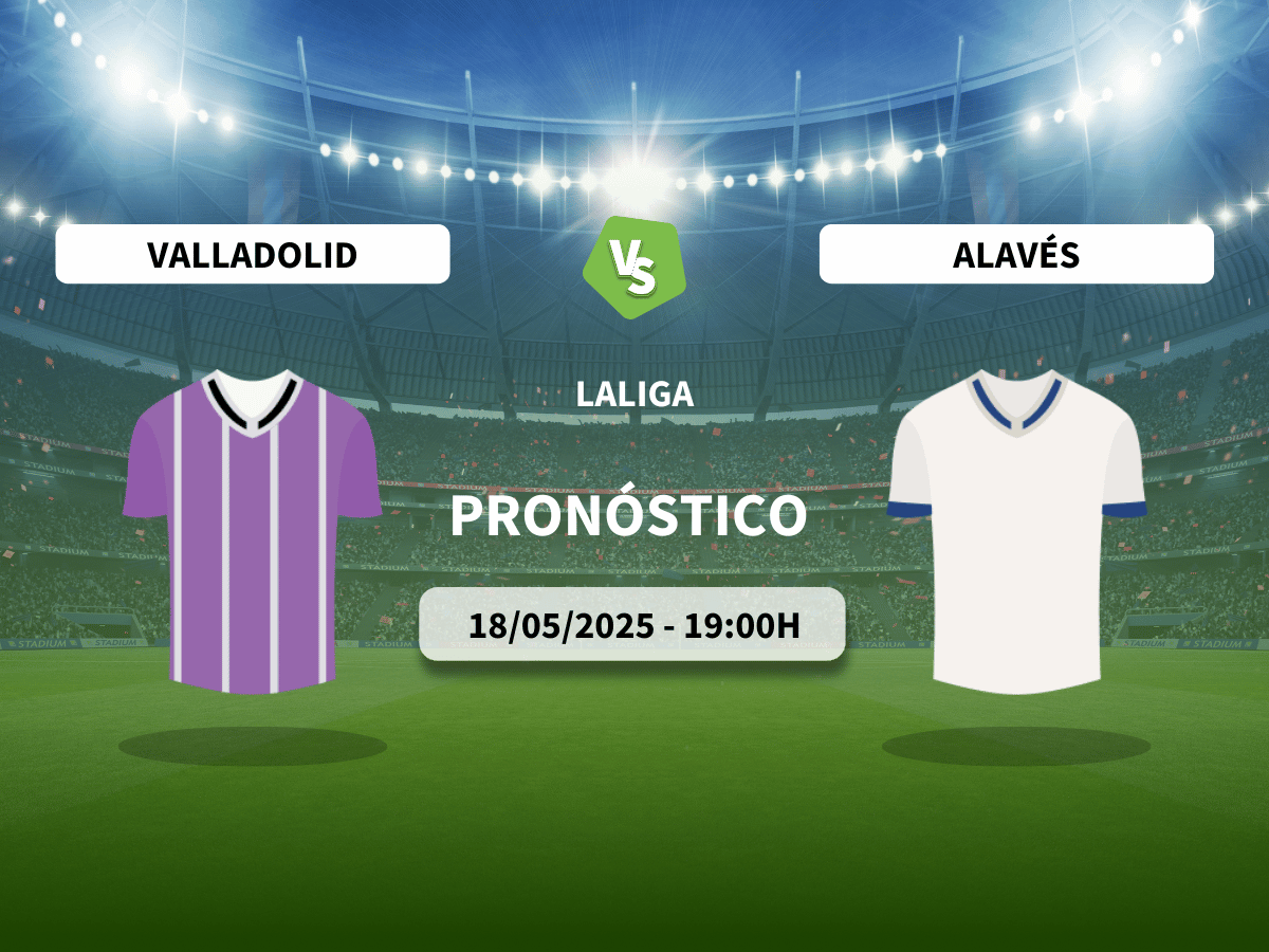 Pronóstico Real Valladolid CF vs Deportivo Alavés (18/05/2025)