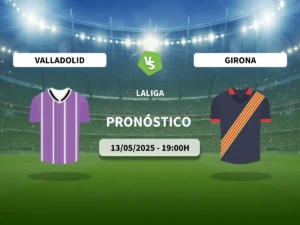 Pronóstico Real Valladolid vs Girona (13/05/2025)