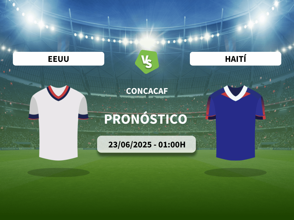 Pronóstico CONCACAF EEUU vs Haití (23/06/2025)