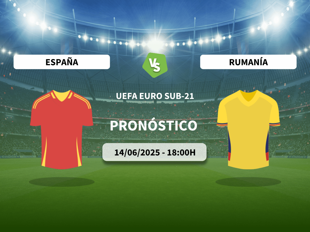 pronostico España vs Rumanía EURO Sub-21 14/06/2025