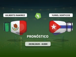 Pronóstico Gilberto Ramirez - Yuriel Dorticos (29/06/2025)