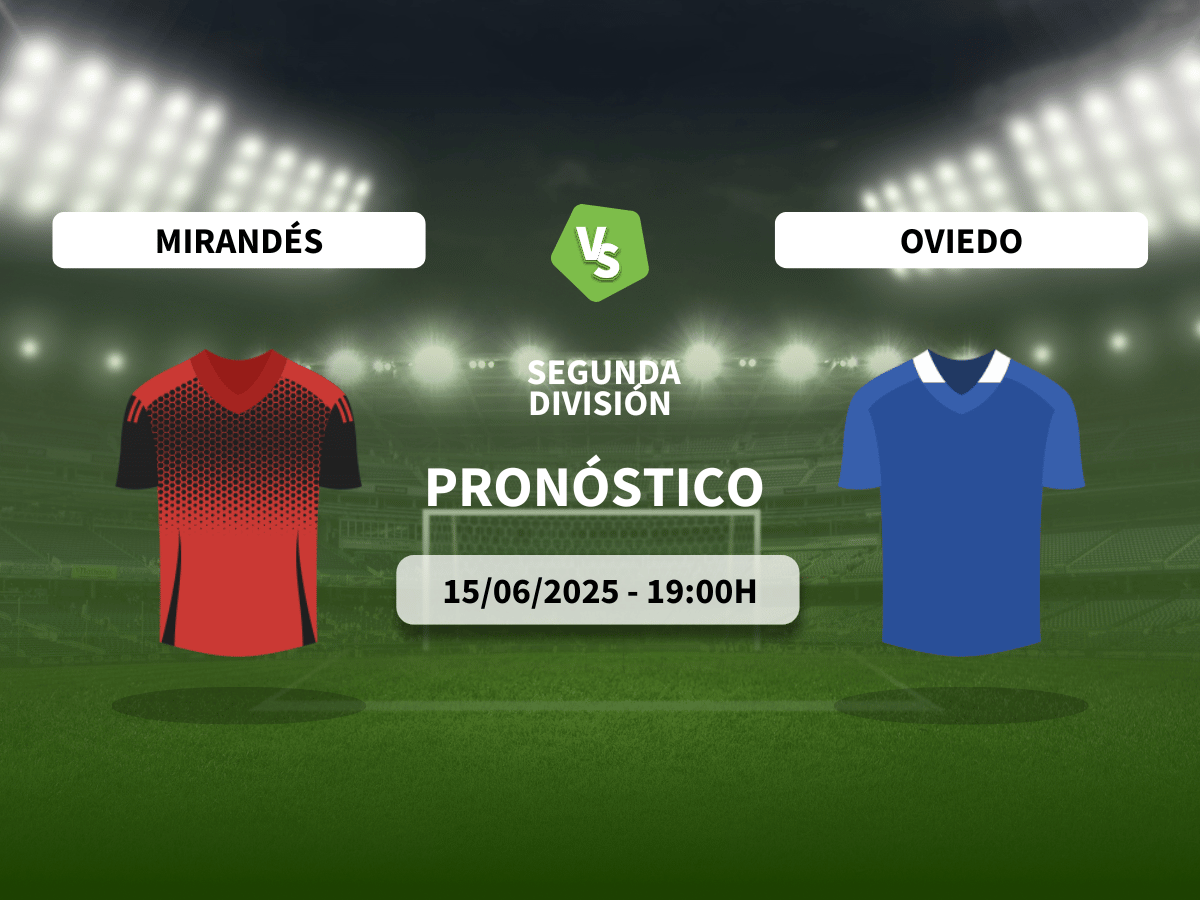 Pronóstico Mirandes vs Oviedo (15/06/2025)