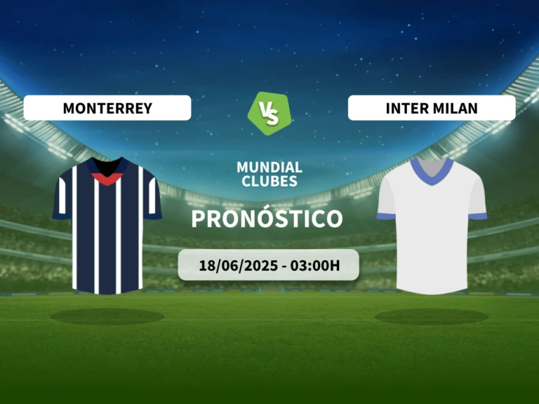 Pron&oacute;stico Monterrey vs Inter de Mil&aacute;n (18/06/2025)
