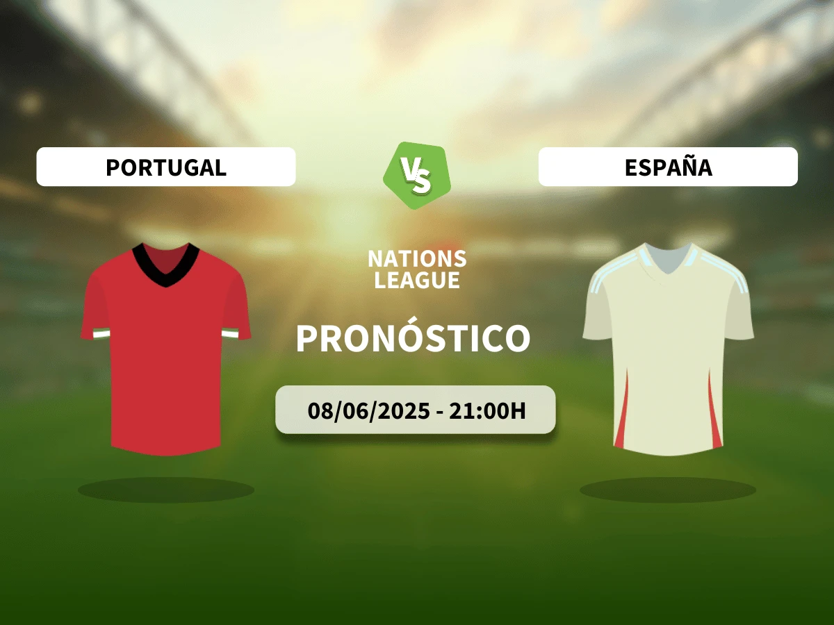 Pronóstico Portugal – España (08/06/25) | UEFA Nations League