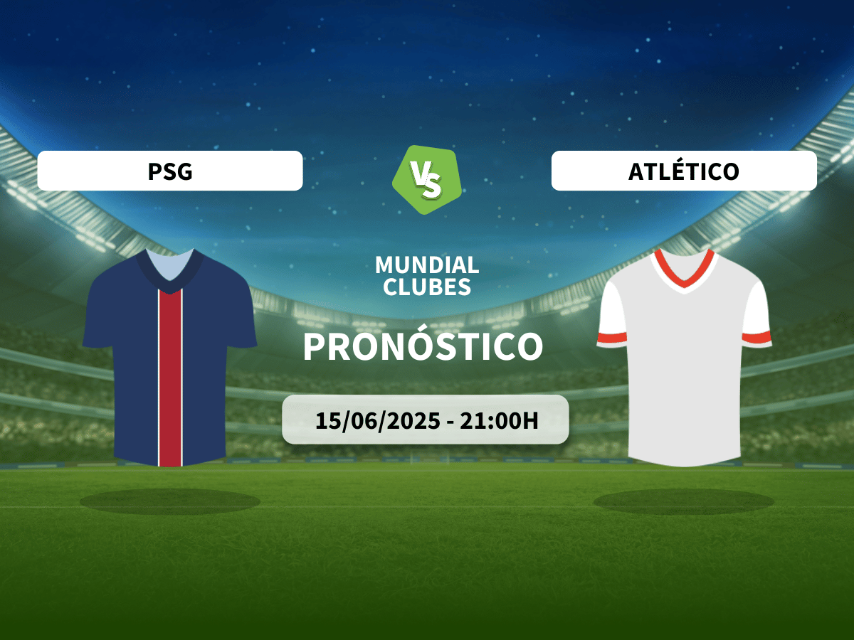 Pronóstico Paris Saint-Germain vs Atlético de Madrid (15/06/2025)