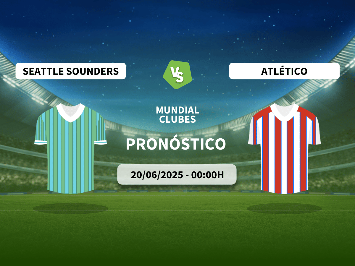 Pronóstico Seattle Sounders vs Atlético de Madrid (20/06/2025)