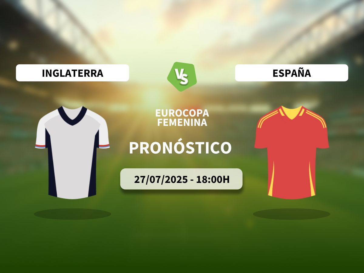 Pronóstico Inglaterra vs España (27/07/2025)