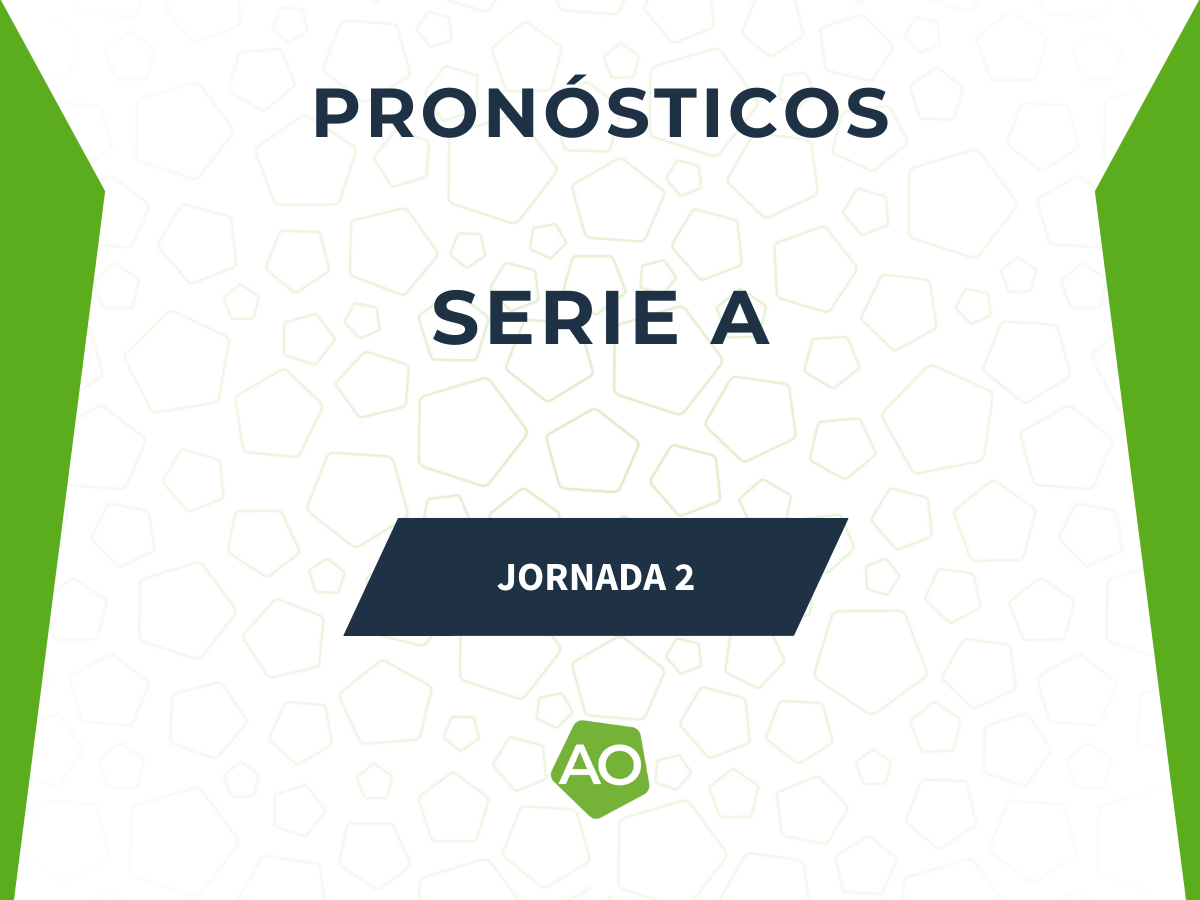 Pronósticos Previa Jornada 2 Serie A 2025