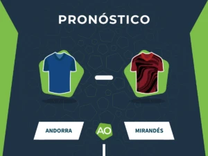 Pronóstico Andorra vs Mirandés - LaLiga Hypermotion 2025/26