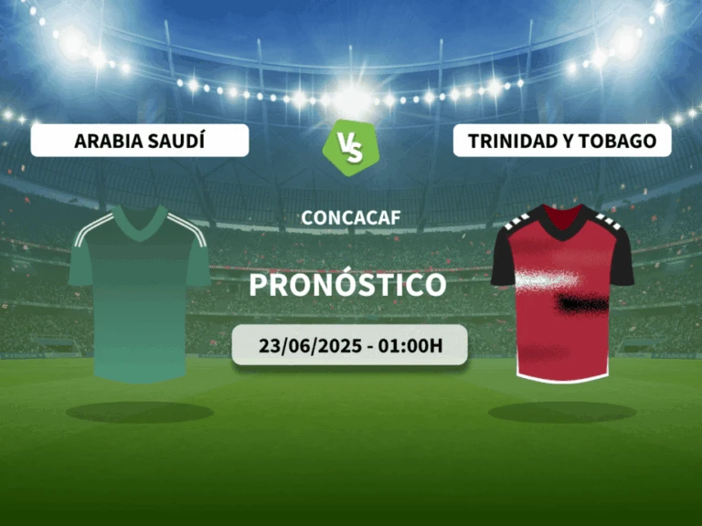Pron&oacute;stico CONCACAF Arabia Saud&iacute; vs Trinidad y Tobago (23/06/2025)