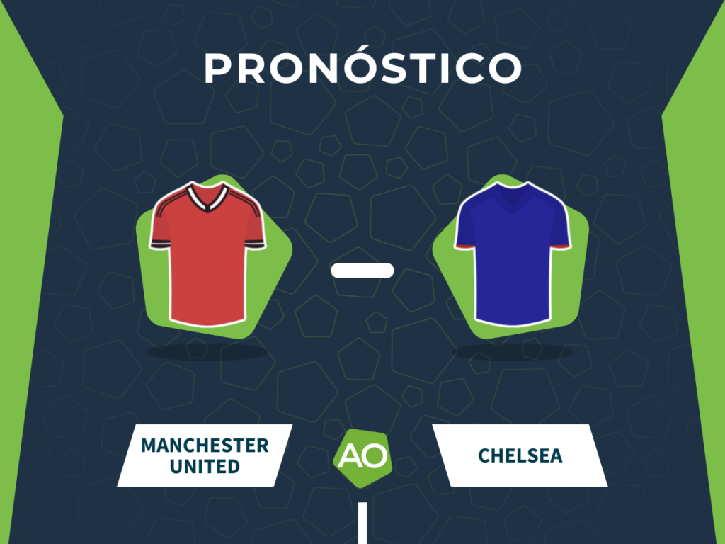 Pronóstico Manchester United vs Chelsea - Premier League 2025/26