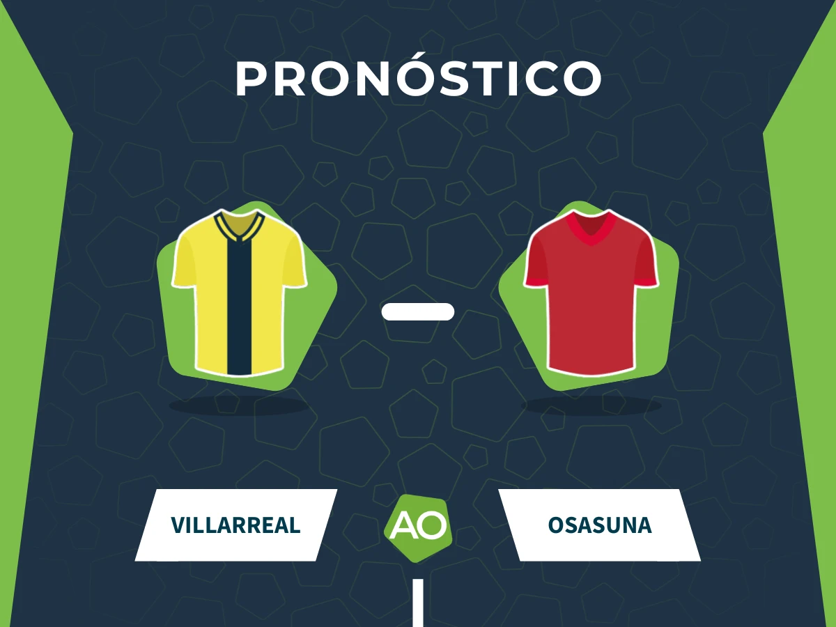 Pronóstico Villarreal vs Osasuna - LaLiga 2025/26