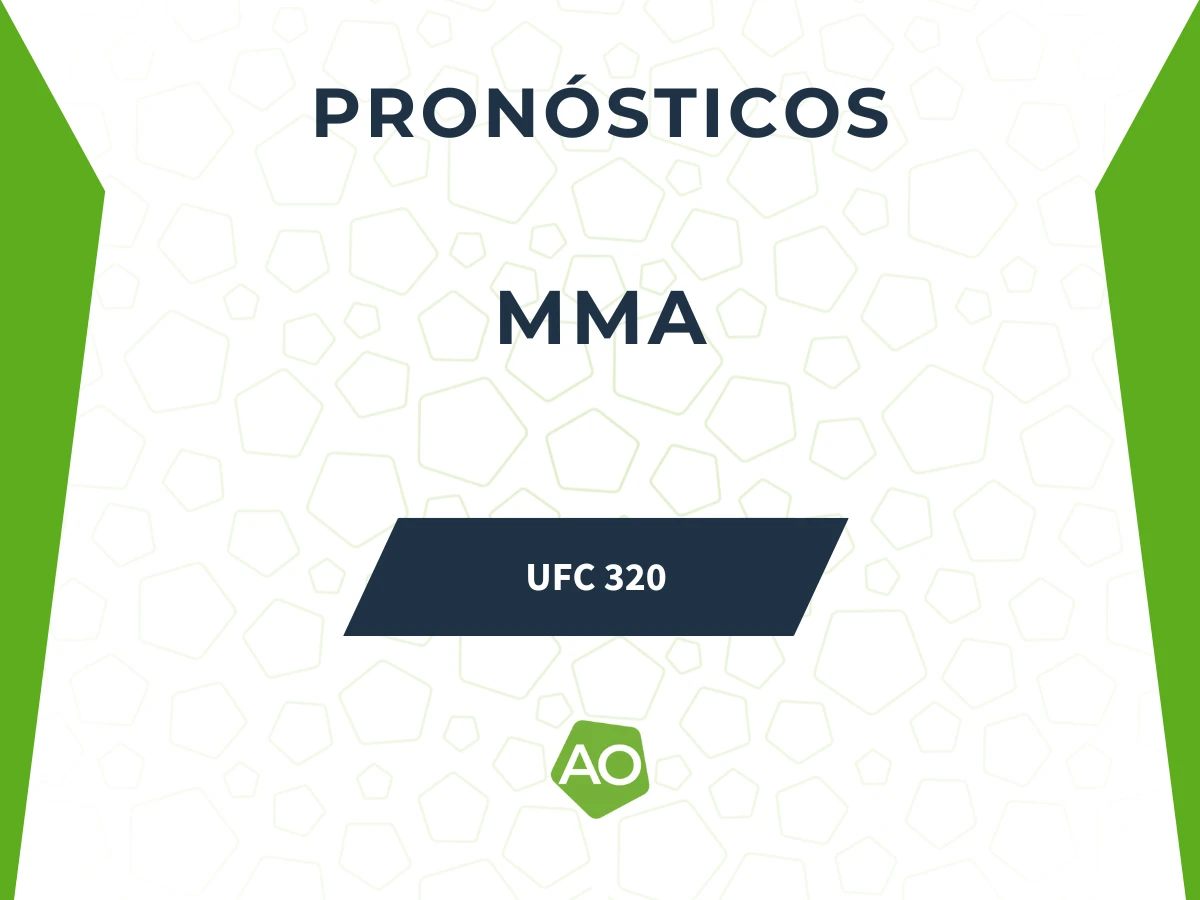 Pronósticos MMA - UFC 320 - Previa 2025