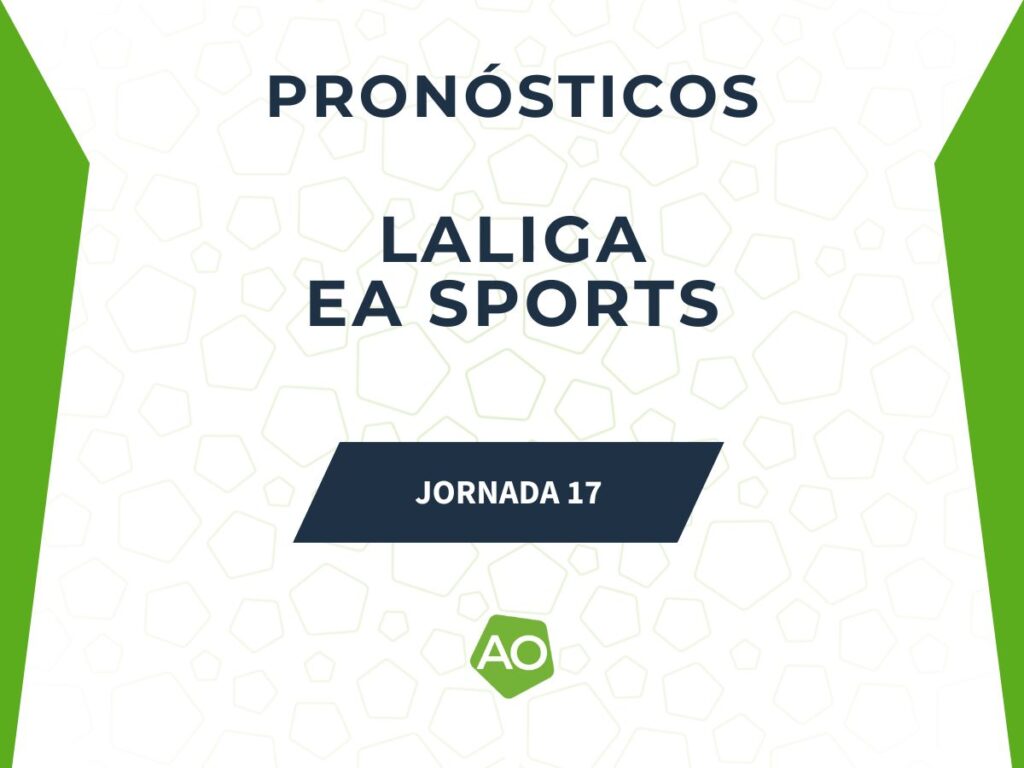 pronosticos laliga ea sports previa 2025 jornada 17
