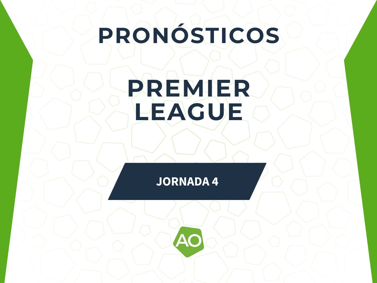 pronosticos clasificacion Premier League jornada 4