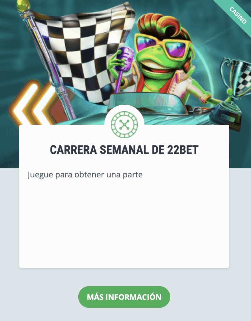 22bet casino promocion carrera semanal