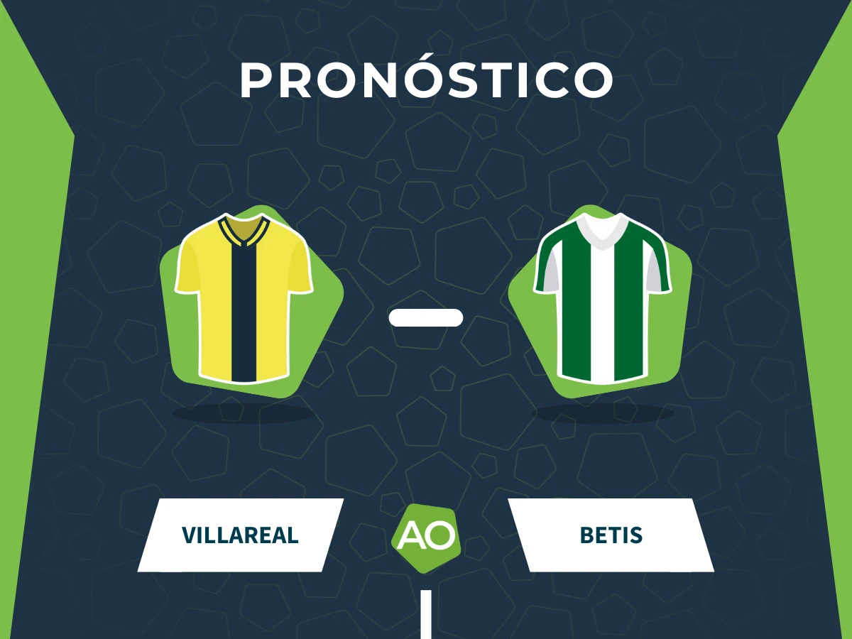 Pronóstico Villarreal vs Betis - LaLiga 2025/26