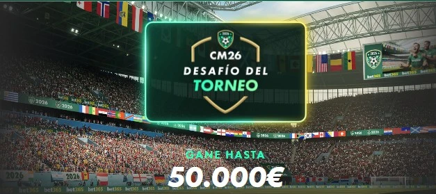 Promoción Desafío Mundial bet365